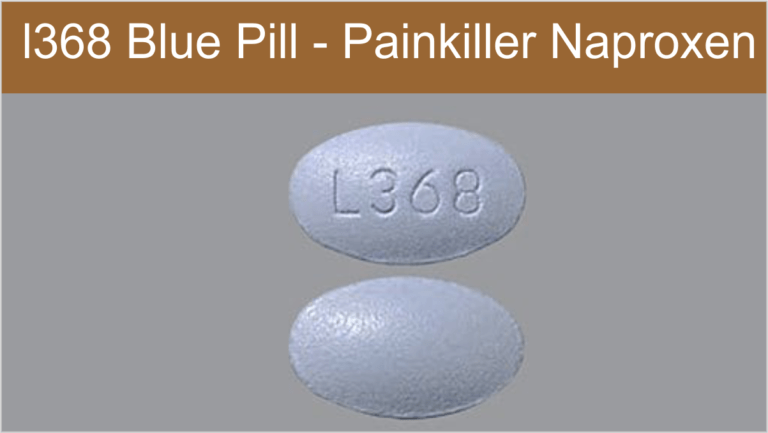 l368 Blue Pill – Painkiller Naproxen - Health Plus City