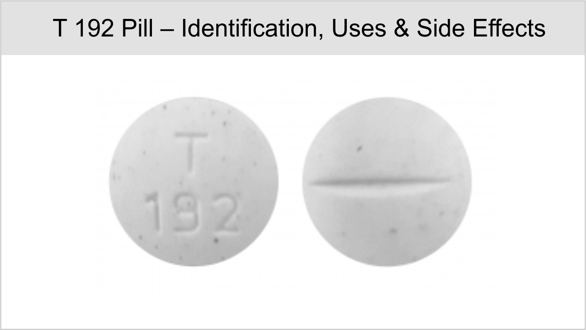 t 192 pill