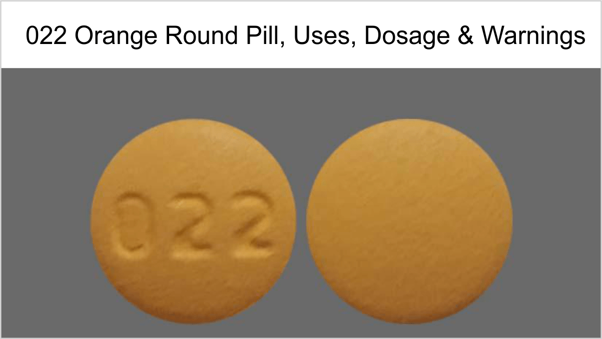 022 Orange Round Pill