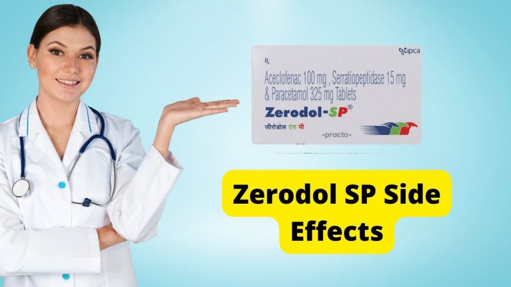 Zerodol SP Side Effects