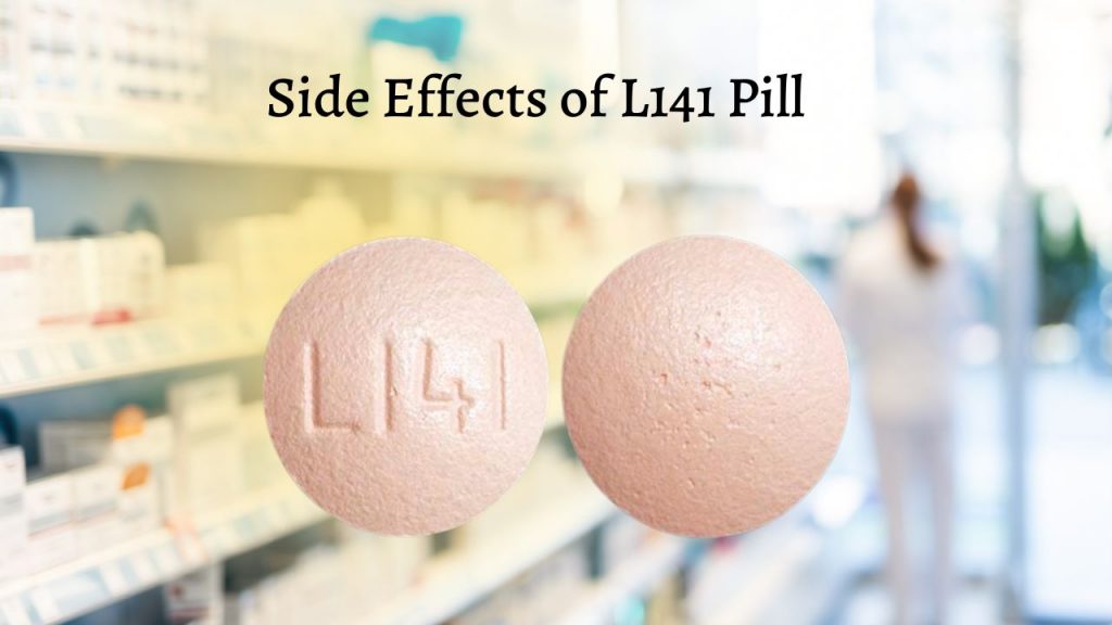 Side Effects of L141 Pill